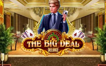 The Big Deal Deluxe slot (Canada)