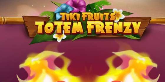 Tiki Fruits Totem Frenzy by Red Tiger CA