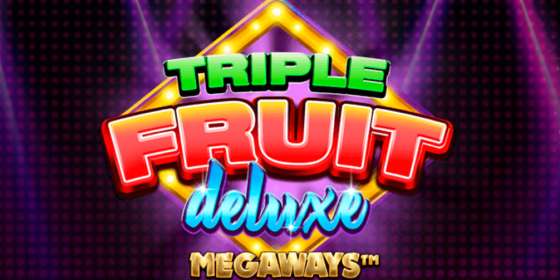 Triple Fruit Deluxe Megaways by iSoftBet CA