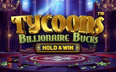 Tycoons: Billionaire Bucks Hold&Win slot