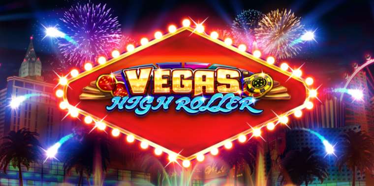 Play Vegas High Roller slot CA