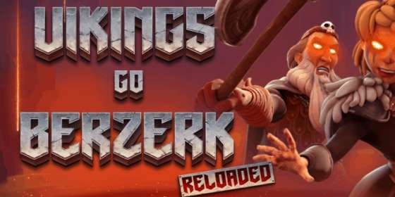 Vikings Go Berzerk Reloaded by Yggdrasil Gaming CA