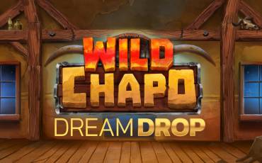 Wild Chapo Dream Drop slot (Canada)