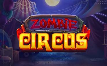 Zombie Circus slot (Canada)